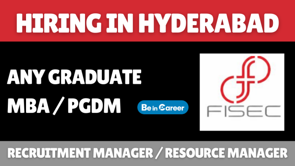 FISEC Global Hiring In Hyderabad For Recruitment Manager