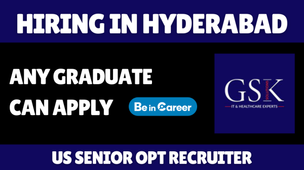 GSK Solutions Hiring In Hyderabad For US Senior OPT Recruiter