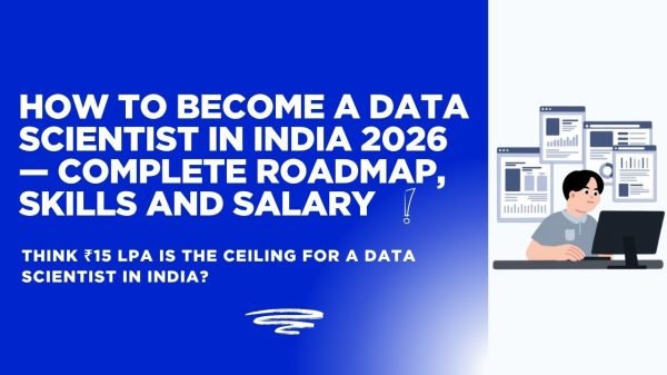 12-month data science career roadmap India 2026 — skills salary tools and free courses for freshers