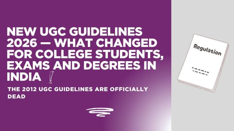 New UGC guidelines 2026 India — equity regulations four year degree multiple entry exit Academic Bank of Credits changes for college students