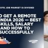 How to get a remote job in India 2026 — best sites LinkedIn We Work Remotely FlexJobs salary skills guide
