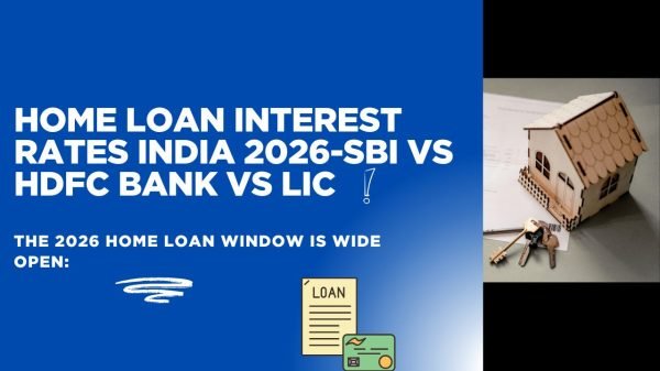 Home loan interest rate comparison 2026 SBI vs HDFC Bank vs LIC HFL — EMI calculator and rate table India