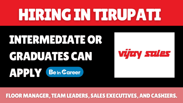 Vijay Sales Walk-In Drive for Multiple Retail Positions (Tirupati)