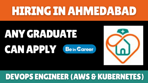 HomeNurse4U Hiring In Ahmedabad For DevOps Engineer