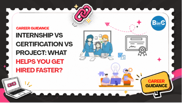 Internship vs Certification vs Project: What Gets You Hired Faster? (2026)