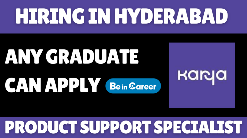 Karya.cloud Hiring In Hyderabad For Product Support Specialist