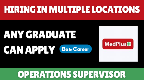 MedPlus Hiring In Multiple Locations For Operations Supervisor