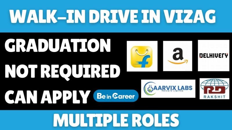 Mega Walk-In Interview In Visakhapatnam