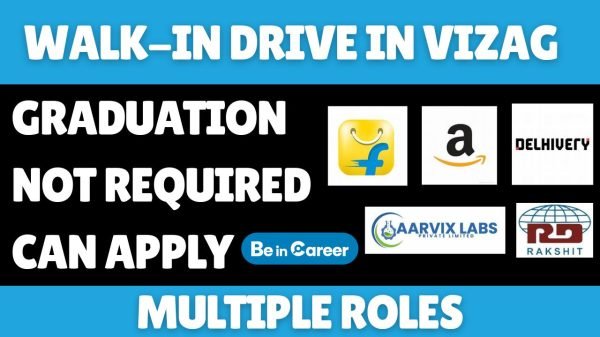 Mega Walk-In Interview In Visakhapatnam