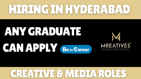 MREatives Hiring In Hyderabad For Creative & Media Roles