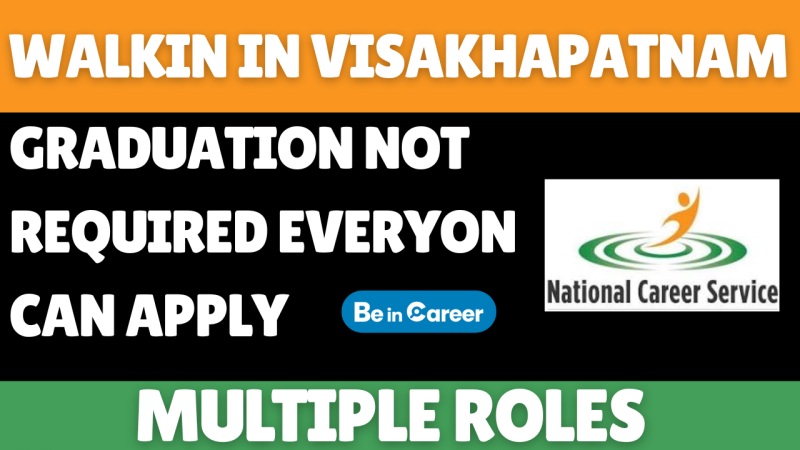 National Career Service Mega Job Walkin In Visakhapatnam