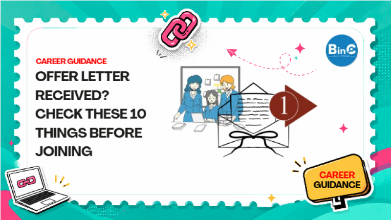 Offer Letter Received? Check These 10 Things Before Joining (Checklist)