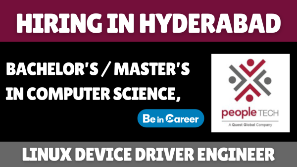 People Tech Hiring In Hyderabad For Linux Device Driver Engineer