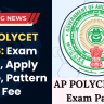 AP POLYCET 2026: Exam Date, Apply Online, Pattern & Fee