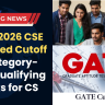 GATE 2026 CSE Expected Cutoff – Qualifying Marks