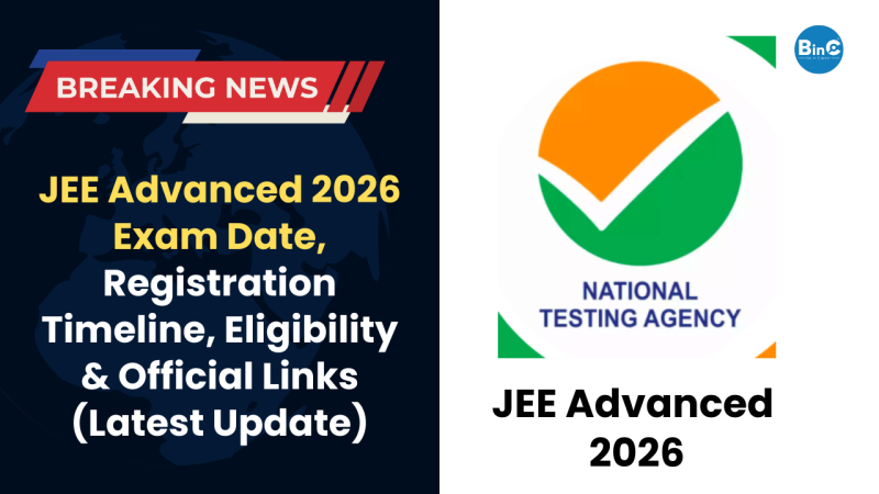 JEE Advanced 2026 Exam Date, Registration, Eligibility & Official Links – Complete Guide