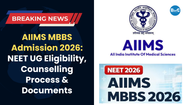 AIIMS MBBS Admission 2026: NEET UG Eligibility, Counselling Process & Documents
