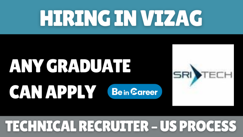 SRI Tech Solutions Hiring In Vizag For Technical Recruiter