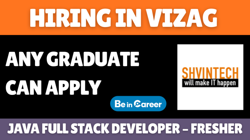 Shvintech Hiring In Vizag For Java Full Stack Developer – Fresher