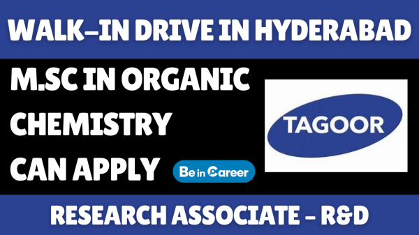 Tagoor Pvt Ltd Walkin In Hyderabad For Research Associate–R&D