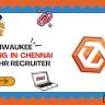 Techwaukee Hiring In Chennai For HR Recruiter