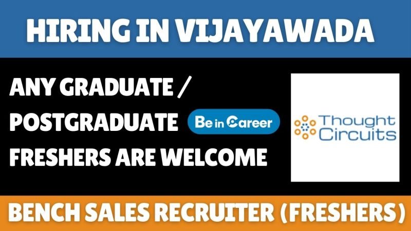 Thought Circuits Hiring In Vijayawada For Bench Sales Recruiter