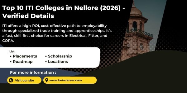 Top 10 ITI Colleges in Nellore (2026) with fees, popular trades, placements, scholarship details, and AP fee reimbursement information.