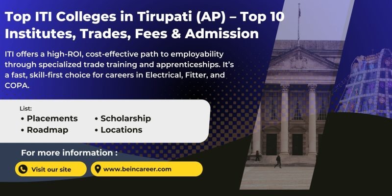 Top 10 ITI colleges in Tirupati (AP) with institute names, popular trades like Electrician, Fitter, Welder, COPA, fee & admission guidance.
