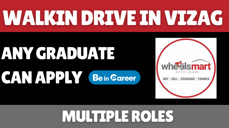 Wheelsmart Walk-In In Vizag For Multiple Roles