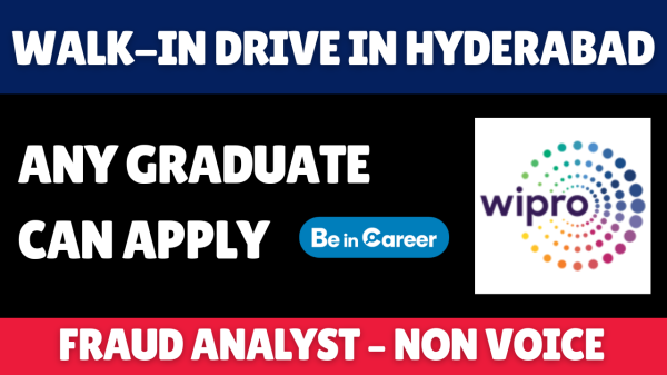 Wipro Walk-In In Hyderabad For Fraud Analyst (Non Voice)