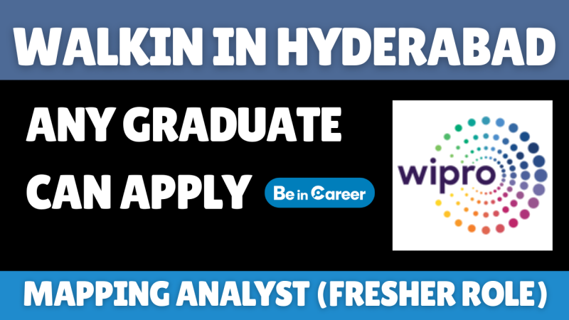 Wipro Walk-In In Hyderabad For Mapping Analyst (Fresher Role)