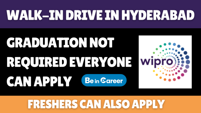 Wipro Walk-In Drive in Hyderabad for Non-Tech Support