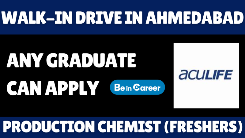 Aculife Healthcare Walk-In In Ahmedabad For Production Chemist