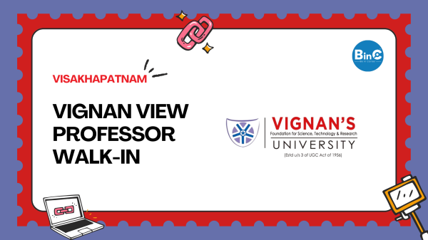 Vignan View Professor walk-in hiring in Visakhapatnam - BinC Careers