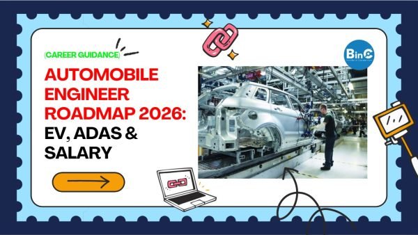 Automobile Engineer Roadmap 2026: EV, ADAS & Salary