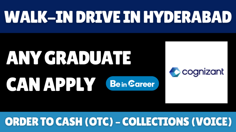 Cognizant Walk-In In Hyderabad For Order to Cash (OTC)