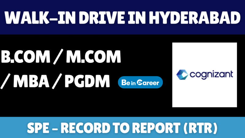 Cognizant Walk-in Drive In Hyderabad For SPE/Record to Report