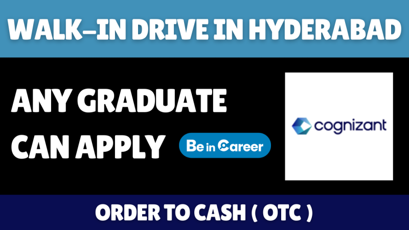 Cognizant Mega Walk-In Drive In Hyderabad