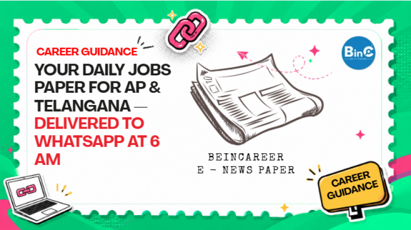 BeInCareer Jobs E-Paper — Daily AP & Telangana Jobs on WhatsApp at 6 AM