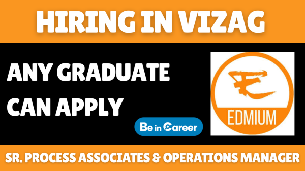 EdMIUM Hiring In Visakhapatnam For Associates & Manager