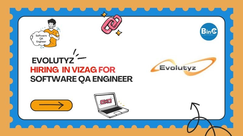 Evolutyz Hiring In Vizag For QA Engineer