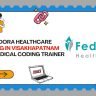 Fedora Healthcare Hiring Medical Coding Trainer Jobs 2025 Visakhapatnam Vizag Salary 30000