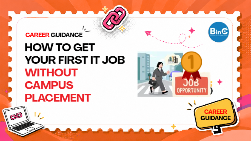 How to Get Your First IT Job Without Campus Placement (2026 Guide)