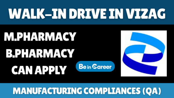 Pfizer Walk-In In Vizag For Manufacturing Compliances (QA)