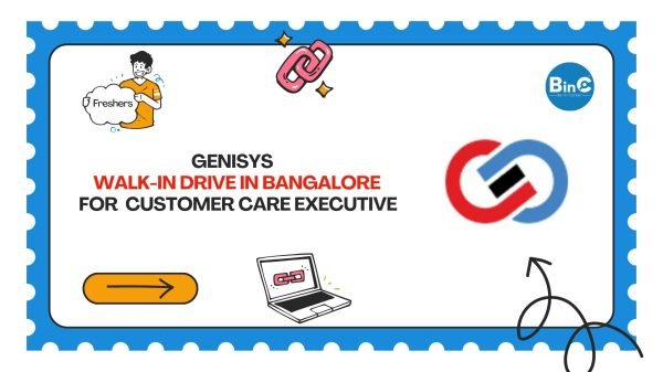 Genisys Mega Walk-In Drive In Bangalore For Customer Care