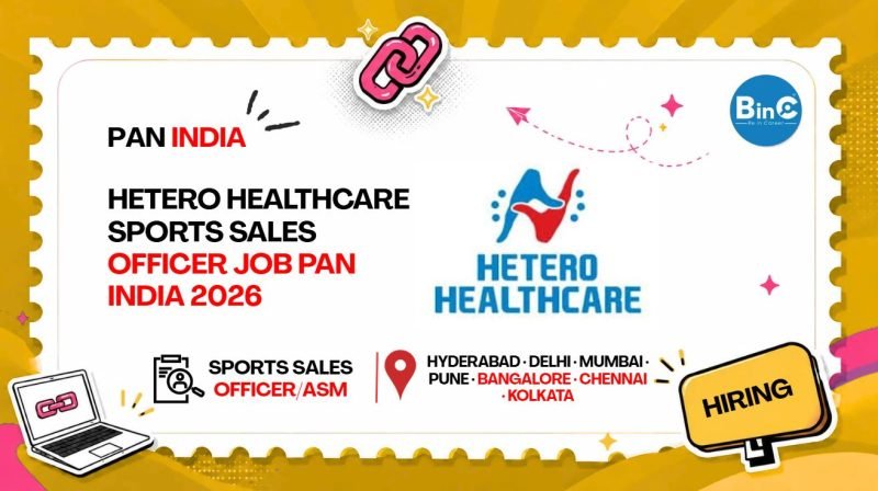 Hetero Healthcare Sports Sales Officer Job Pan India 2026