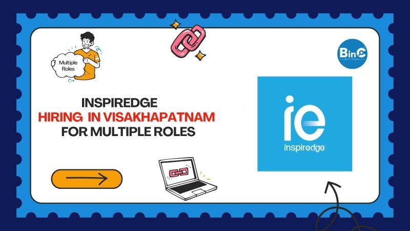 Inspiredge IT Solutions Hiring In Vizag For Multiple Roles