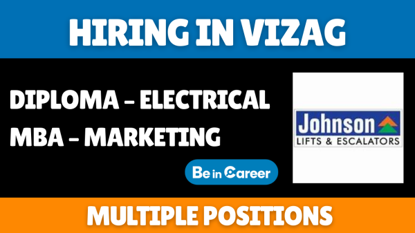 Johnson Lifts & Escalators Hiring in Vizag For Multiple Positions