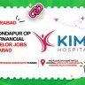 KIMS Kondapur OP Biller Financial Counselor Jobs Hyderabad