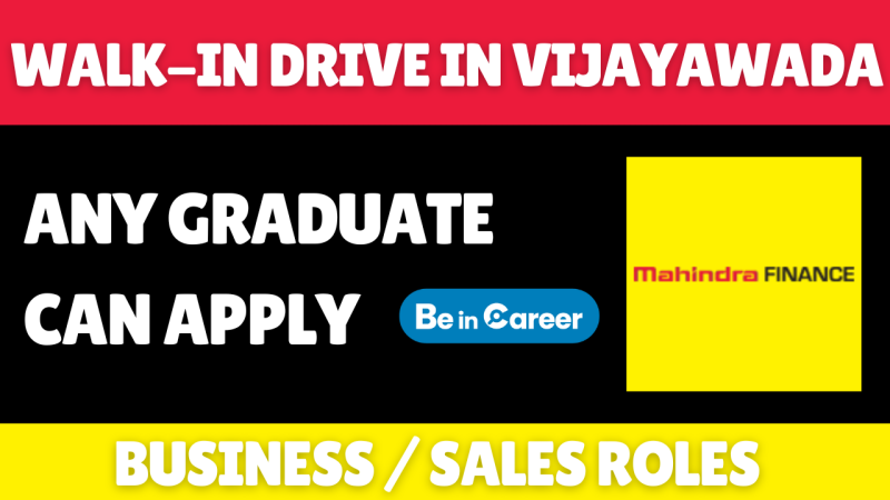 Mahindra FinanceWalk-In In Vijayawada For Sales Roles
